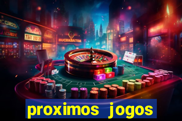 proximos jogos brasileirao serie a